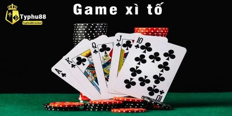 chơi xì tố