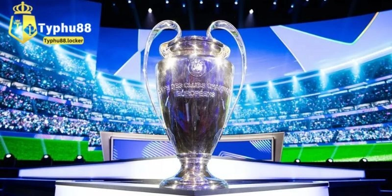 Trực Tiếp Cúp C1 Châu Âu Typhu88 - Link Xem Chất Lượng Cao